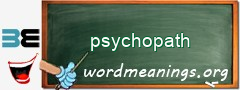 WordMeaning blackboard for psychopath